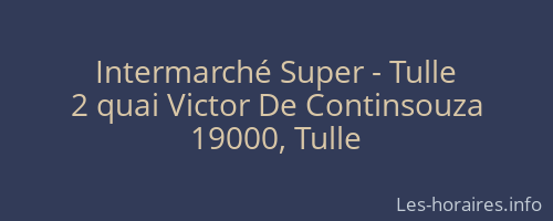Intermarché Super - Tulle