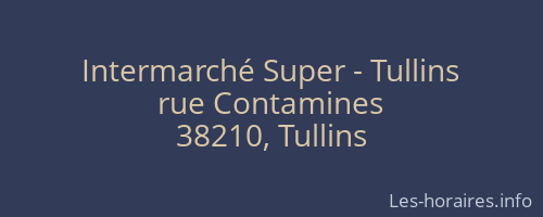 Intermarché Super - Tullins
