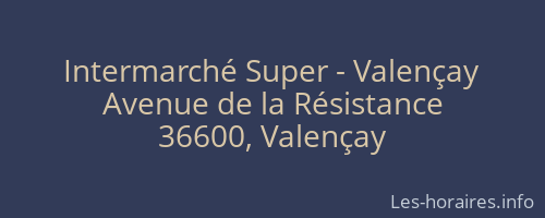 Intermarché Super - Valençay
