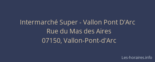 Intermarché Super - Vallon Pont D'Arc
