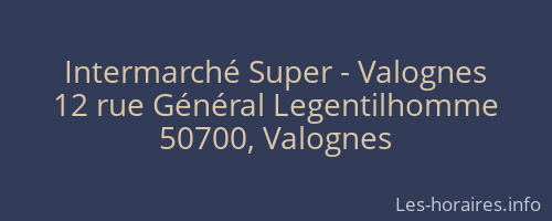 Intermarché Super - Valognes
