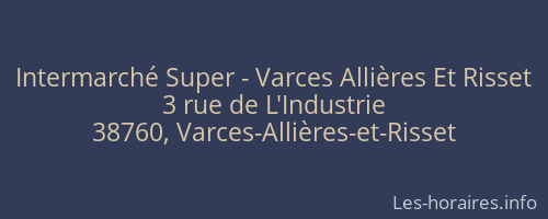 Intermarché Super - Varces Allières Et Risset