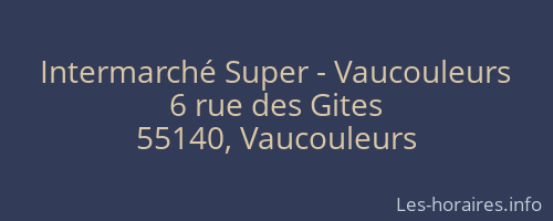 Intermarché Super - Vaucouleurs