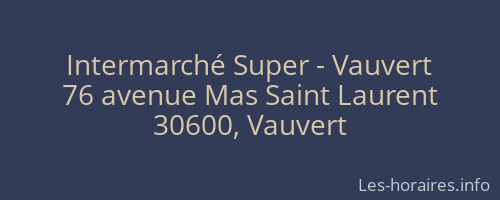 Intermarché Super - Vauvert