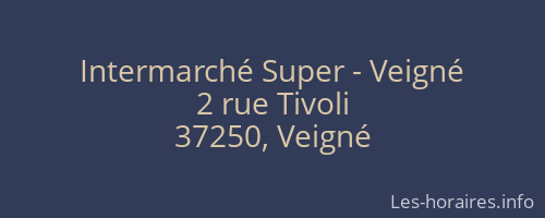 Intermarché Super - Veigné