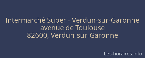 Intermarché Super - Verdun-sur-Garonne
