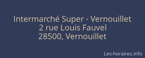 Intermarché Super - Vernouillet