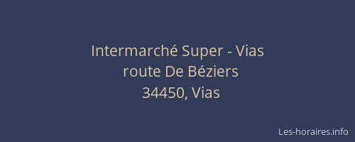 Intermarché Super - Vias