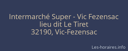 Intermarché Super - Vic Fezensac