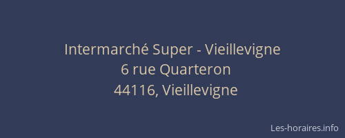 Intermarché Super - Vieillevigne