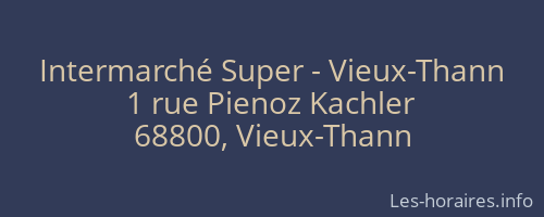 Intermarché Super - Vieux-Thann