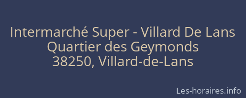 Intermarché Super - Villard De Lans