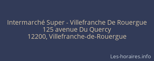Intermarché Super - Villefranche De Rouergue