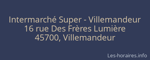 Intermarché Super - Villemandeur