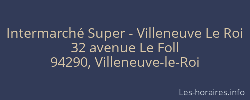 Intermarché Super - Villeneuve Le Roi