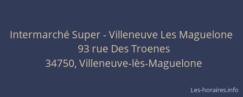 Intermarché Super - Villeneuve Les Maguelone