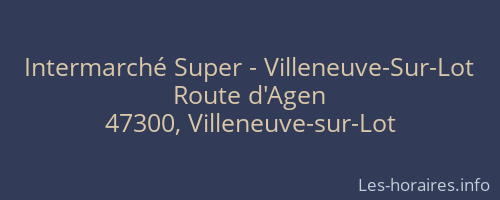 Intermarché Super - Villeneuve-Sur-Lot