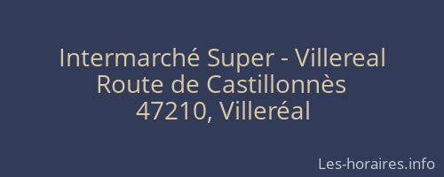 Intermarché Super - Villereal