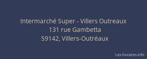 Intermarché Super - Villers Outreaux