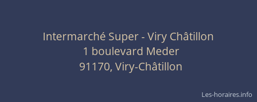 Intermarché Super - Viry Châtillon