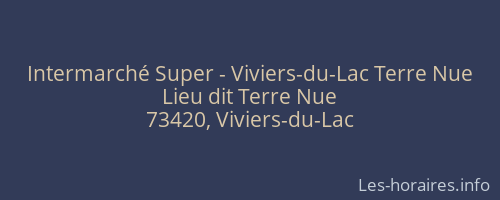 Intermarché Super - Viviers-du-Lac Terre Nue