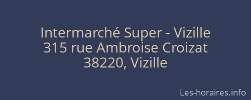 Intermarché Super - Vizille