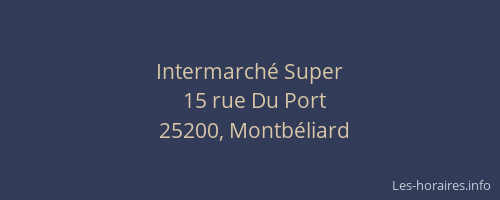 Intermarché Super