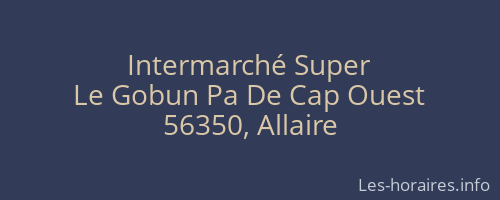 Intermarché Super