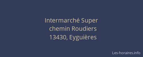 Intermarché Super