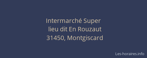 Intermarché Super