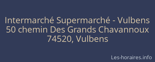 Intermarché Supermarché - Vulbens