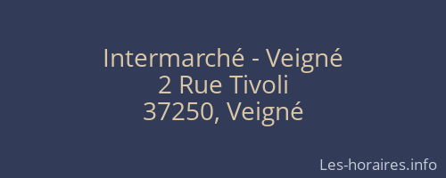 Intermarché - Veigné