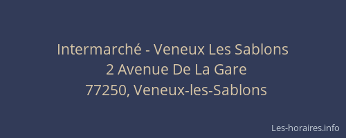 Intermarché - Veneux Les Sablons