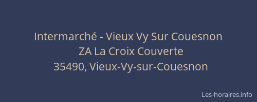 Intermarché - Vieux Vy Sur Couesnon