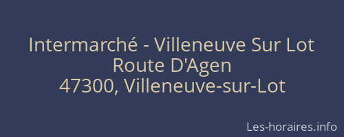 Intermarché - Villeneuve Sur Lot