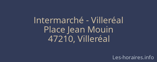 Intermarché - Villeréal