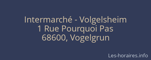 Intermarché - Volgelsheim