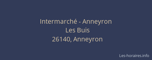 Intermarché - Anneyron