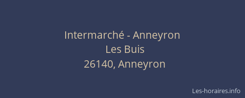 Intermarch&eacute; - Anneyron