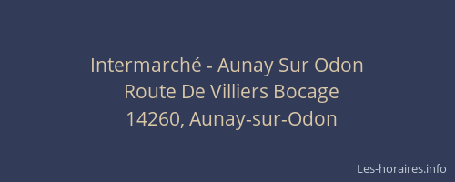 Intermarch&eacute; - Aunay Sur Odon