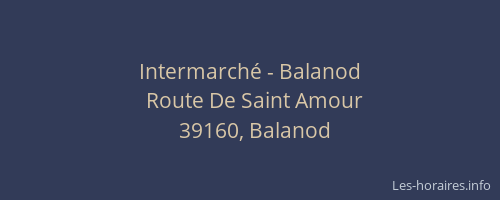 Intermarch&eacute; - Balanod