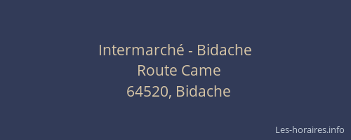Intermarché - Bidache
