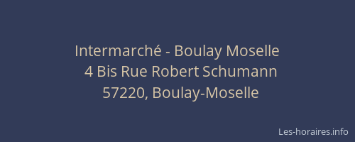 Intermarch&eacute; - Boulay Moselle
