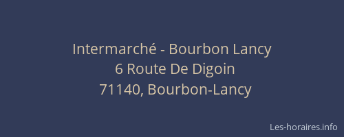 Intermarch&eacute; - Bourbon Lancy