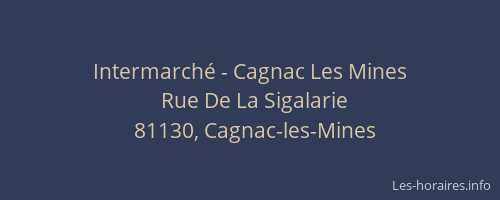 Intermarch&eacute; - Cagnac Les Mines