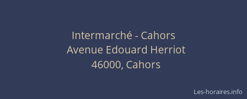Intermarch&eacute; - Cahors