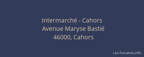Intermarch&eacute; - Cahors