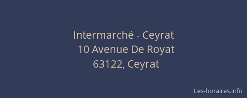 Intermarch&eacute; - Ceyrat