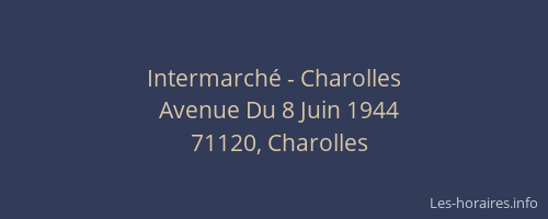 Intermarch&eacute; - Charolles
