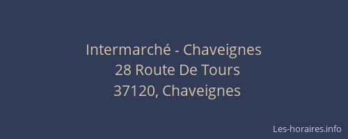 Intermarch&eacute; - Chaveignes
